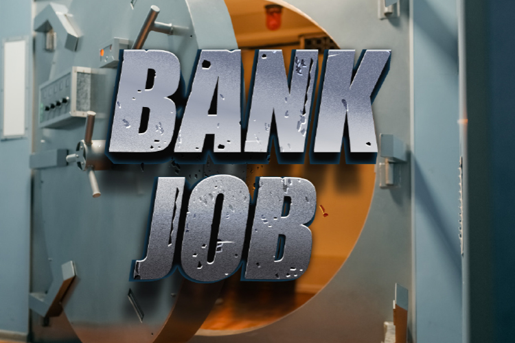 Bank-Job-Escape Room Games Nelson